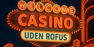 Casino Sider Uden ROFUS Find de Bedste Spilmuligheder 1470056239